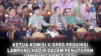 Sekwan dan Komisi V DPRD Hadiri Penutupan Lampung Craft 2024